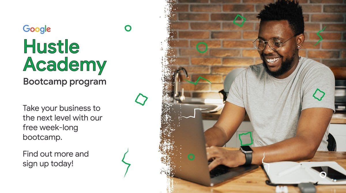 Google Hustle Academy