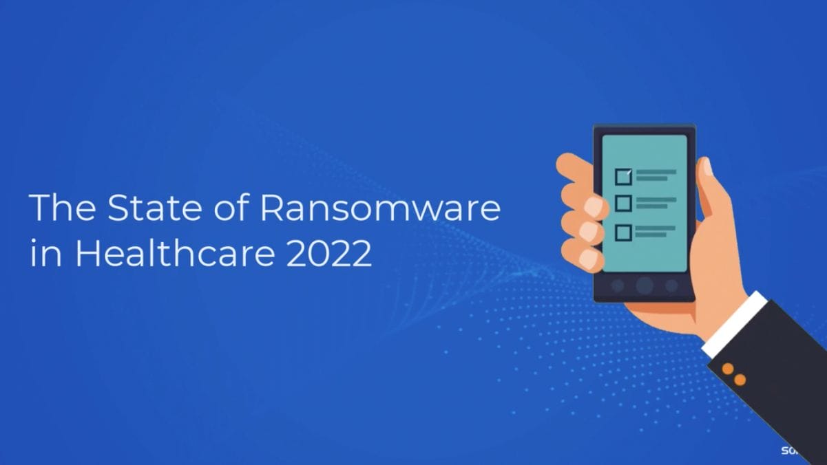 Ransomware attacks on healthcare organizations increased 94% in 2021